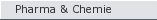 Pharma & Chemie